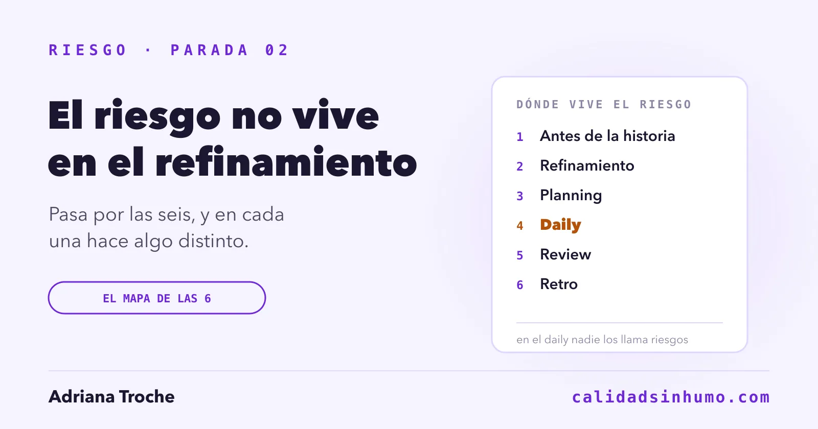 El riesgo no vive en el refinamiento: pasa por las seis ceremonias