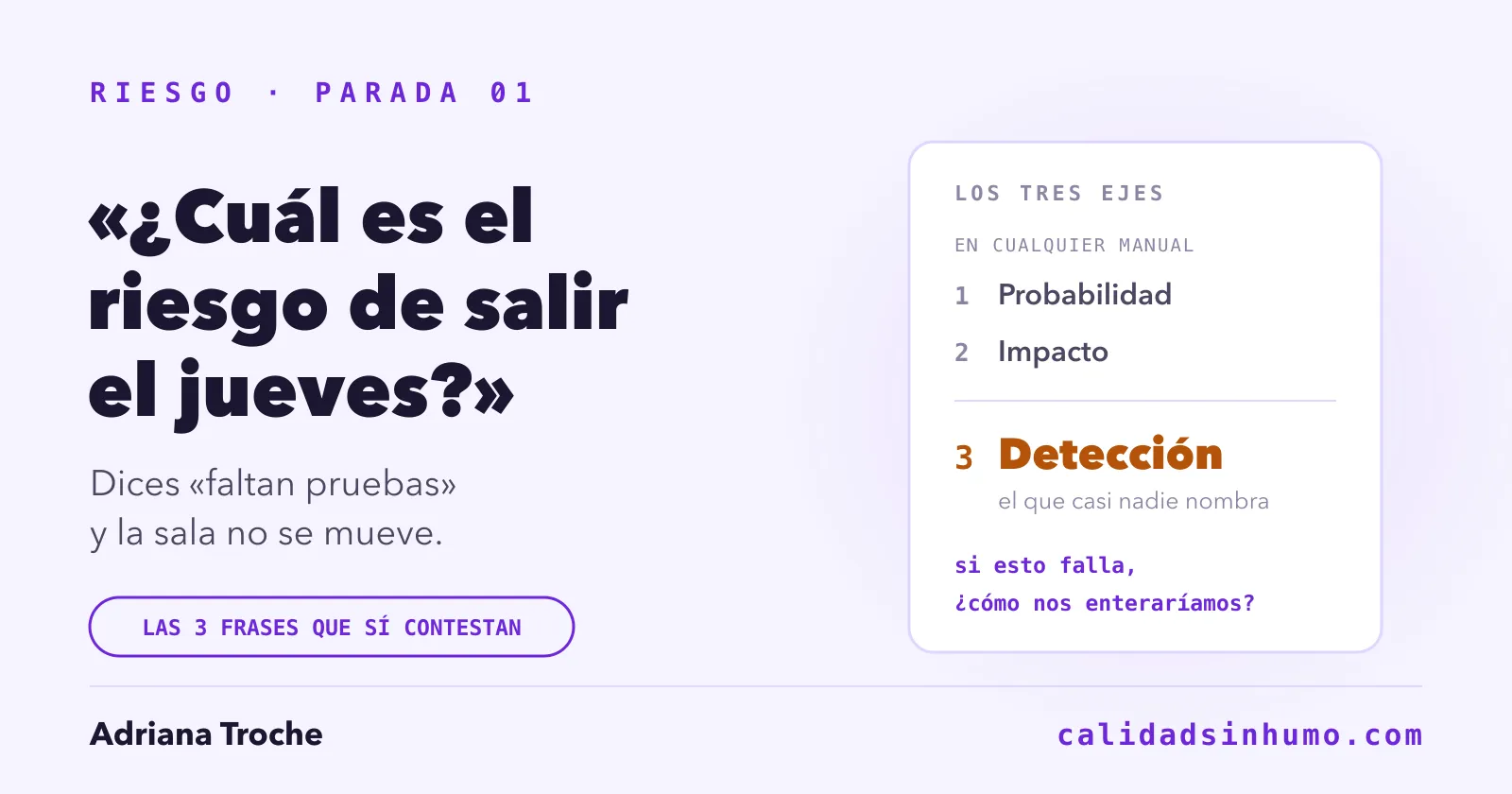 Gestión de riesgos: te hacen la pregunta mal y te toca contestarla bien